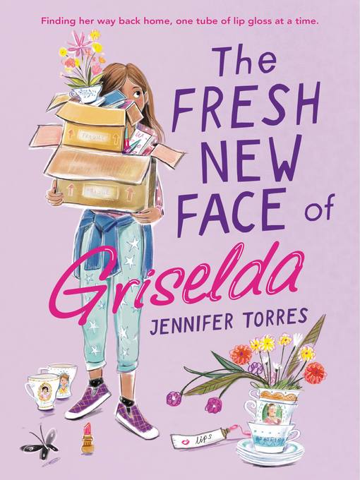 Title details for The Fresh New Face of Griselda by Jennifer Torres - Wait list